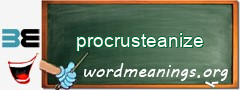 WordMeaning blackboard for procrusteanize